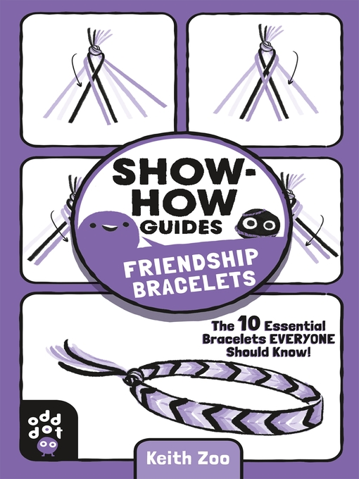 Title details for Show-How Guides: Friendship Bracelets by Keith Zoo - Available